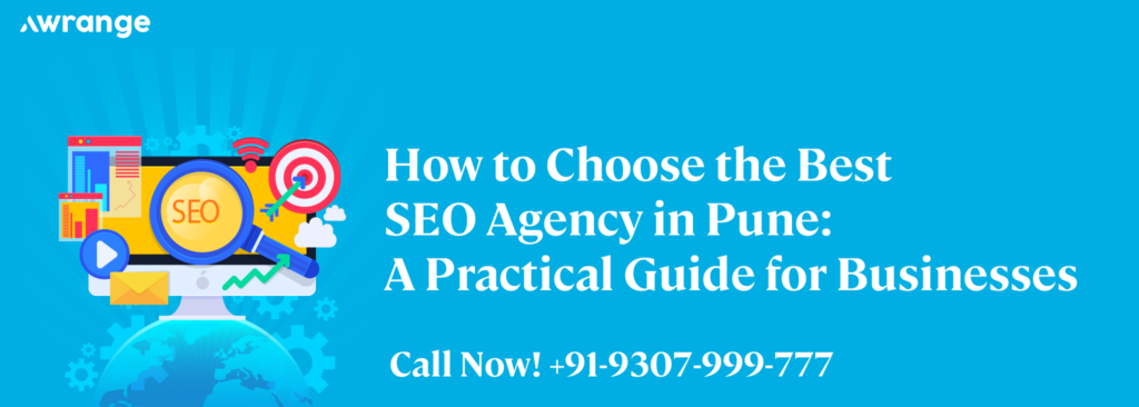 How to Choose the Best SEO Agency in Pune